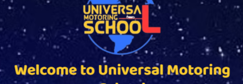 Universal Motoring School